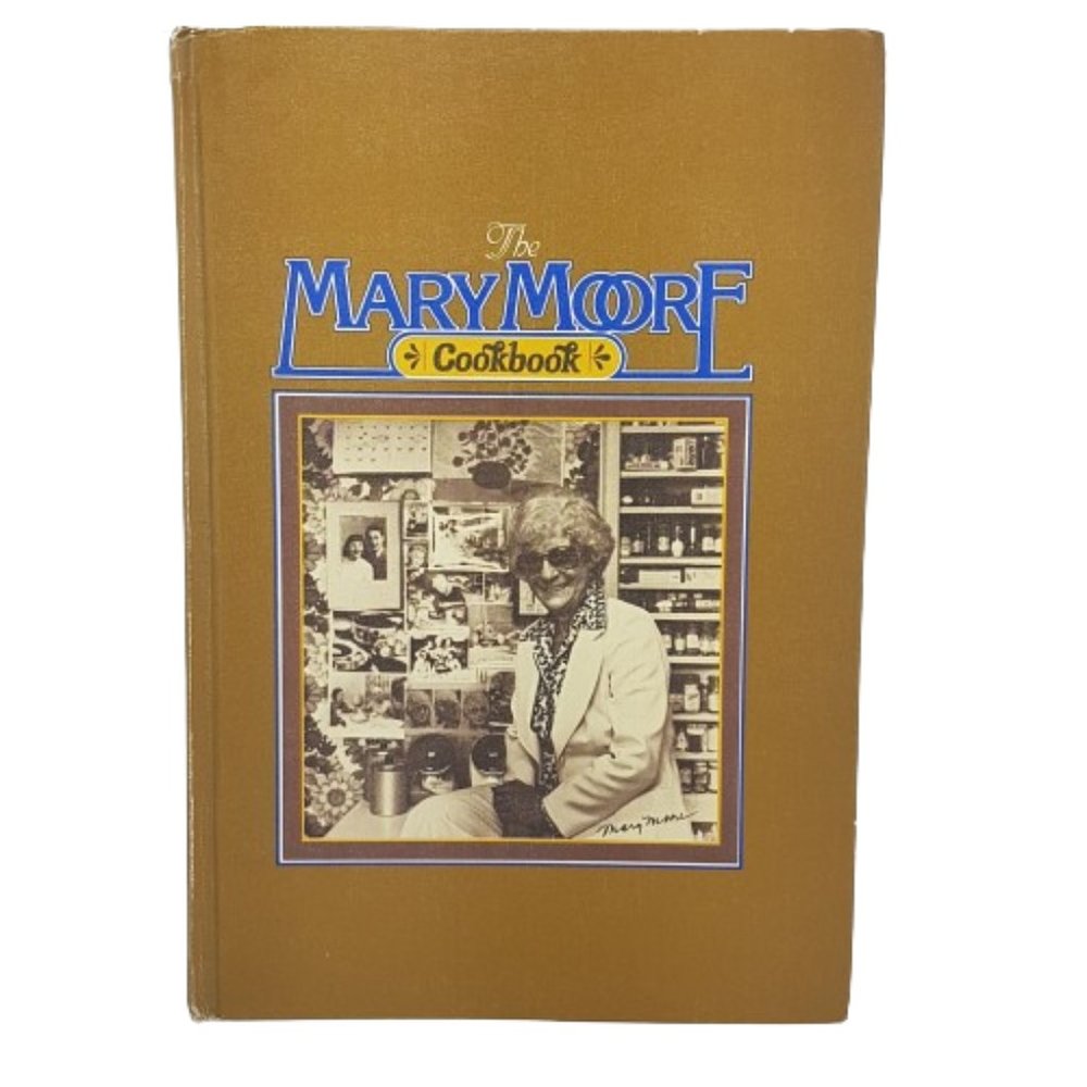 Vintage 1978 Mary Moore Cookbook First Edition Hardcover Retro Collectible